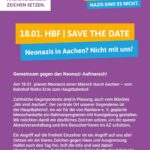 Flyer mit bunten Farben und großer Schrift: Aufruf zu einer Demonstration am 18. Januar am Hauptbahnhof Aachen. Veranstaltungsdetails.