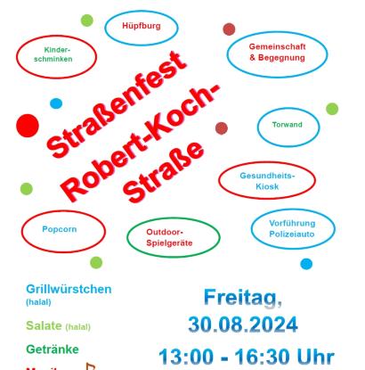 Flyer für das Straßenfest Robert-Koch-Straße am 30.08.2024 mit Infos zu Kinderschminken, Hüpfburg, Essen und Programm.