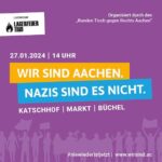 Plakat mit weiß-gelber Schrift: Kundgebung in Aachen am 27.01.2024, 14 Uhr. Unten Silhouetten mit Schildern.